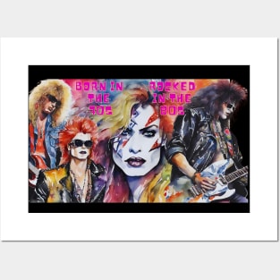 Born in the 70s Rocked in the 80s Posters and Art